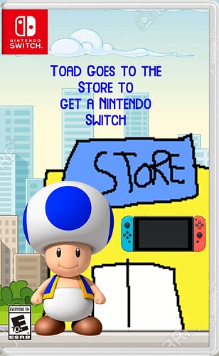 Toad Goes to the Store to Get a Nintendo Switch BOX ART