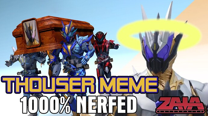 Kamen Rider Thouser Meme 1000% Nerfed - Presented by ZAIA - Kamen Rider Zero-One meme