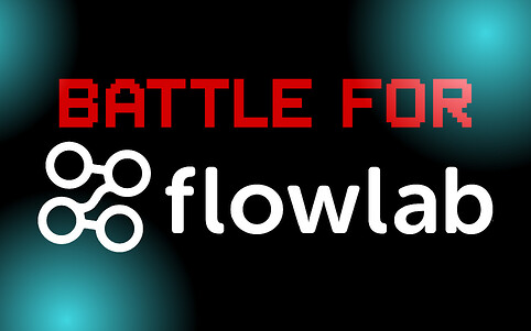 Battle for Flowlab new title image september 2024