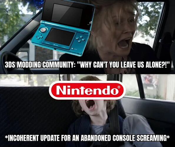 3DS modding community leave us alone Nintendo meme 2023 Babadook template