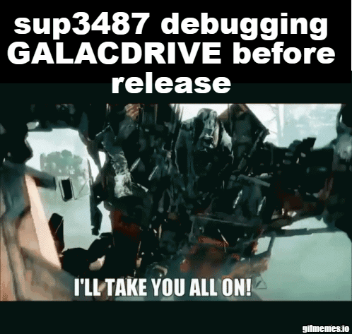 sup3r87 debugging GALACDRIVE - Transformers 2 Revenge of the Fallen Flowlab meme 2023