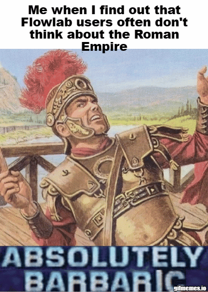 Flowlab Roman Empire meme